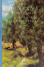 ISBN 9783446164000: Wanderungen durch die Mark Brandenburg. Band 1, 2 und 3.