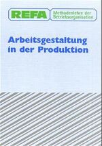 ISBN 9783446173873: Methodenlehre der Betriebsorganisation / Arbeitsgestaltung in der Produktion