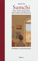 ISBN 9783446173910: Sumchi - Eine wahre Geschichte über Liebe und Abenteuer