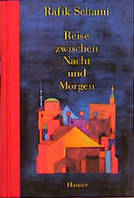 ISBN 9783446178649: Reise zwischen Nacht und Morgen