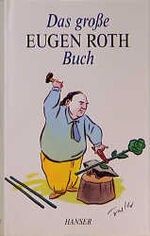 ISBN 9783446178700: Das grosse Eugen Roth Buch