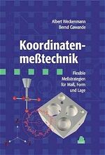 ISBN 9783446179912: Koordinatenmeßtechnik.Flexible Meßstrategien für Maß,Form und Lage