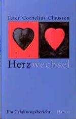 ISBN 9783446185241: Herzwechsel: Ein Erfahrungsbericht