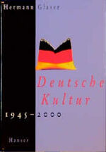 ISBN 9783446191099: Deutsche Kultur, 1945-2000, signiertes Exemplar