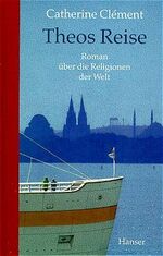 ISBN 9783446192652: Theos Reise – Roman über die Religionen der Welt