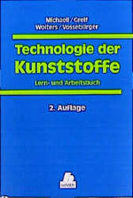 ISBN 9783446193727: Technologie der Kunststoffe