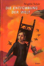 ISBN 9783446198975: Die Entführung der Welt