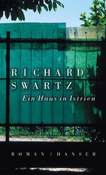 ISBN 9783446199798: Ein Haus in Istrien. Roman - signiert