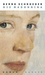 SCHROEDER Bernd: Die Madonnina SIGNIERT SCHROEDER Bernd: Die Madonnina SIGNIERT