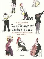 Karla Kuskin, Marc Simont: Das Orchester Karla Kuskin, Marc Simont: Das Orchester