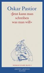 ISBN 9783446202771: "Jetzt kann man schreiben was man will" - Werkausgabe Band 2