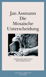 ISBN 9783446203679: Die Mosaische Unterscheidung oder der Preis des Monotheismus