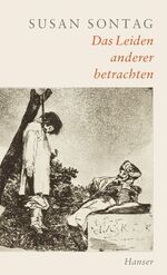 ISBN 9783446203969: Das Leiden anderer betrachten