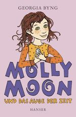 ISBN 9783446204362: Molly Moon und das Auge der Zeit