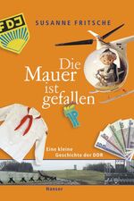 Susanne Fritsche: Die Mauer ist gefallen Susanne Fritsche: Die Mauer ist gefallen