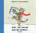 ISBN 9783446206328: ABC, die Katze lief im Schnee