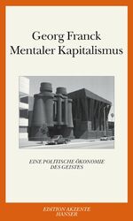 ISBN 9783446206878: Mentaler Kapitalismus - Eine politische Ökonomie des Geistes