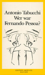 Wer war Fernando Pessoa?