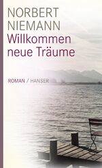 ISBN 9783446209947: Willkommen neue Träume