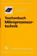 Taschenbuch der Mikroprozessortechnik