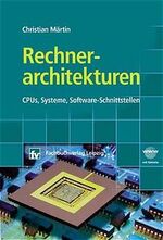 Rechnerarchitekturen – CPUs, Systeme, Software-Schnittstellen