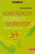 Konferenzen, Sitzungen, Workshops effizient gestalten