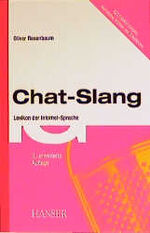 Chat-Slang - Lexikon der Internet-Sprache