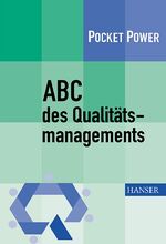 ISBN 9783446218666: ABC des Qualitätsmanagements