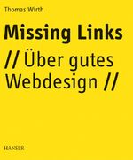 Missing Links - Über gutes Webdesign