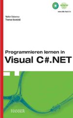 Programmieren lernen in Visual C#.NET