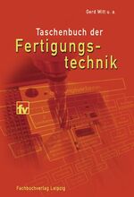 ISBN 9783446225404: Taschenbuch der Fertigungstechnik