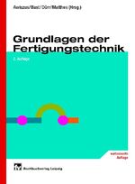 ISBN 9783446227996: Grundlagen der Fertigungstechnik