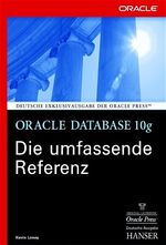 ISBN 9783446228337: Oracle Database 10g - Die umfassende Referenz