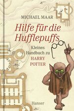 ISBN 9783446230200: Hilfe für Hufflepuffs - kleines Handbuch zu Harry Potter