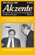 ISBN 9783446231405: Akzente 1 / 2006 – Jean Starobinski und Alfred Brendel