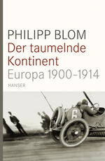 ISBN 9783446232921: Der taumelnde Kontinent – Europa 1900-1914