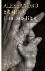 ISBN 9783446234260: Land aus Glas