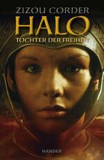 Zizou Corder: Halo - Tochter der Freihei Zizou Corder: Halo - Tochter der Freihei
