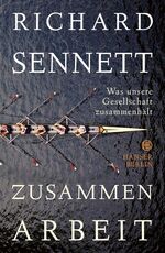 ISBN 9783446240353: Zusammenarbeit - Was unsere Gesellschaft zusammenhält