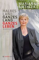 ISBN 9783446241510: Halbes Land. Ganzes Land. Ganzes Leben – Erinnerungen