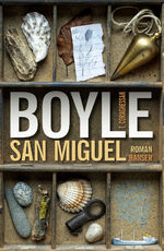 Boyle, T.C.: San Miguel. DEA. Signiert.