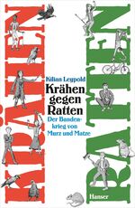 ISBN 9783446246317: Krähen gegen Ratten – Der Bandenkrieg von Murz und Matze