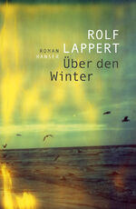 ISBN 9783446249059: Über den Winter: Roman Roman