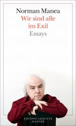 Norman Manea: Wir sind alle im Exil - Es Norman Manea: Wir sind alle im Exil - Es