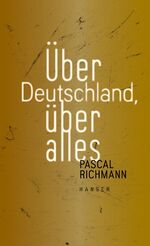 ISBN 9783446256521: Über Deutschland, über alles