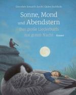 ISBN 9783446256910: Sonne, Mond und Abendstern - Das große Liederbuch zur guten Nacht