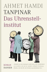 ISBN 9783446257146: Das Uhrenstellinstitut