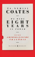 ISBN 9783446259102: We were eight years in power - Eine amerikanische Tragödie