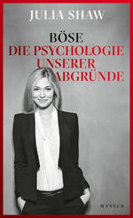 ISBN 9783446260290: Böse - Die Psychologie unserer Abgründe