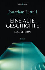 ISBN 9783446260412: Eine alte Geschichte. Neue Version